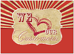 Select a verse or write your own. We Love Our Customers Retro Card D4087U-Y